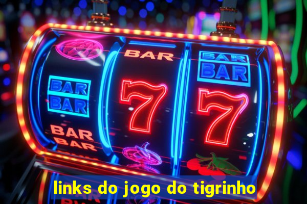 links do jogo do tigrinho