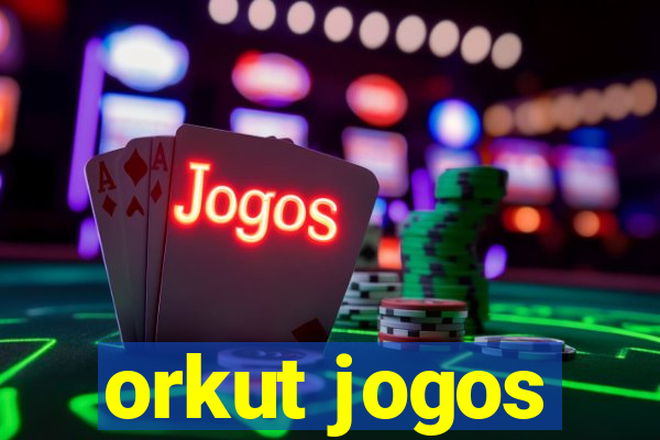 orkut jogos