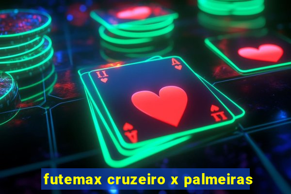 futemax cruzeiro x palmeiras