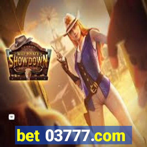 bet 03777.com