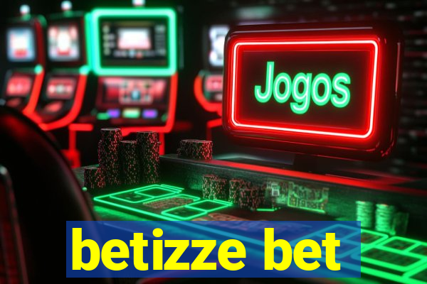 betizze bet