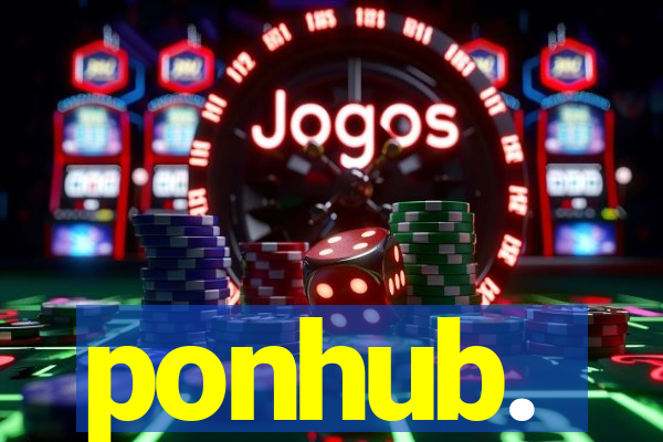 ponhub.