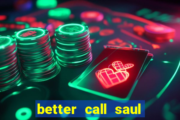 better call saul employee training