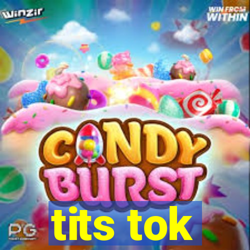 tits tok
