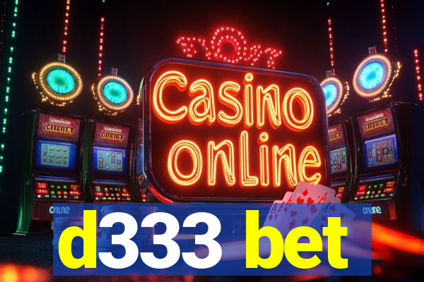 d333 bet