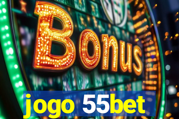 jogo 55bet