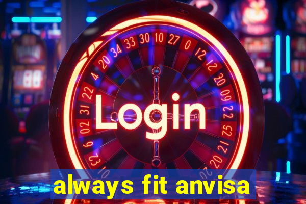 always fit anvisa