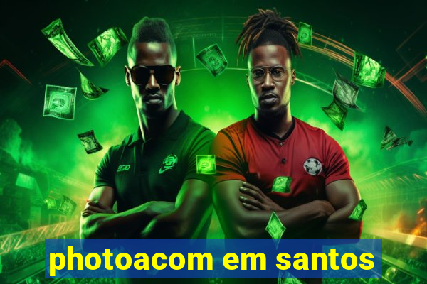 photoacom em santos