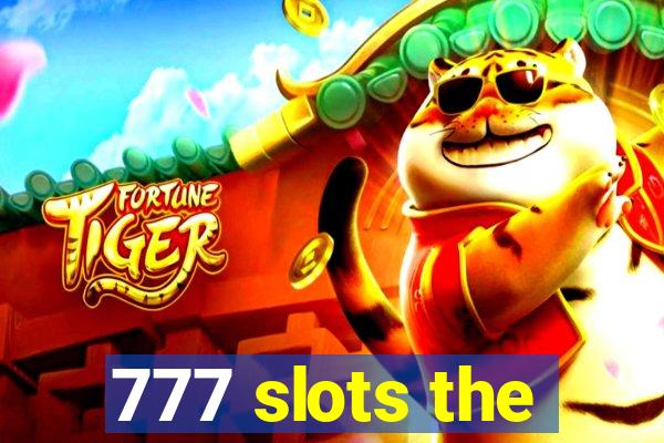 777 slots the