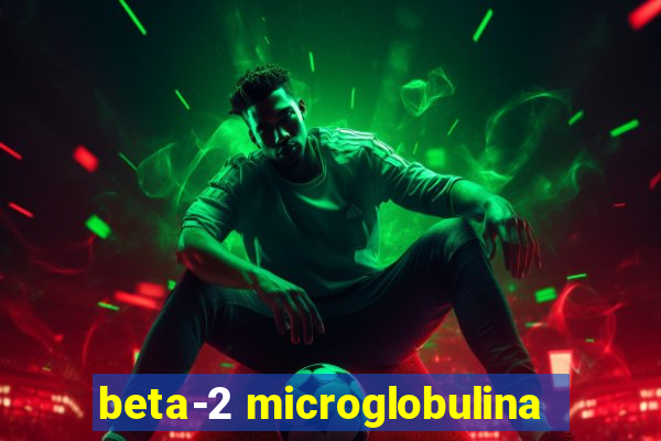 beta-2 microglobulina