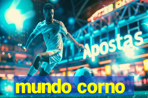 mundo corno