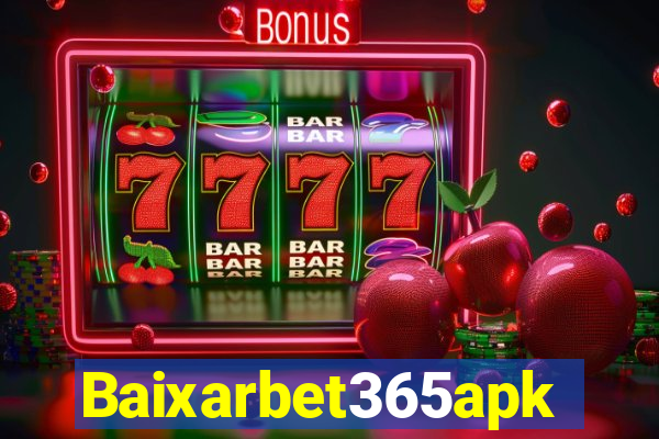 Baixarbet365apk