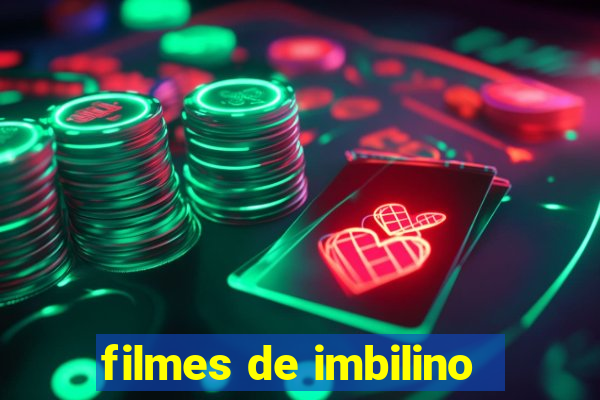 filmes de imbilino