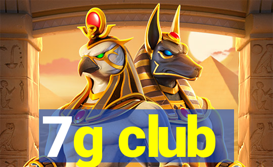 7g club