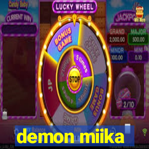 demon miika