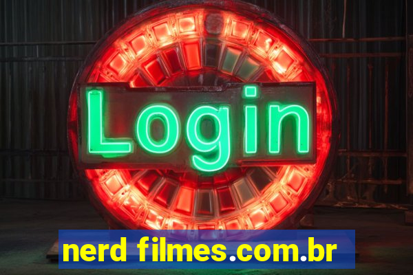 nerd filmes.com.br