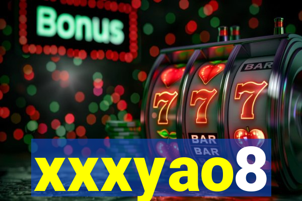xxxyao8