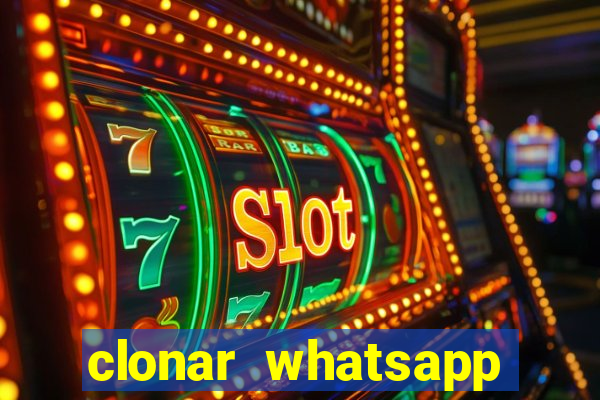 clonar whatsapp normal gratis