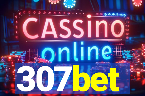 307bet