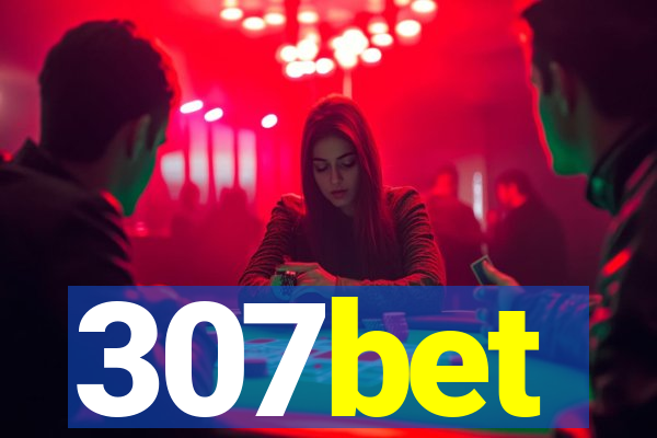 307bet
