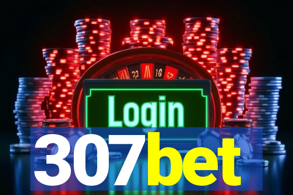 307bet