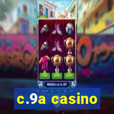 c.9a casino