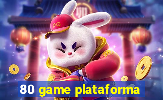 80 game plataforma