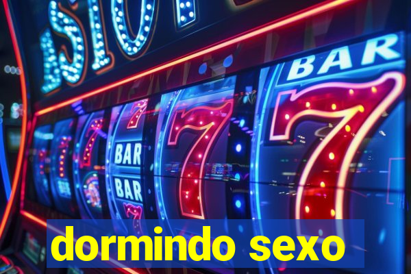 dormindo sexo