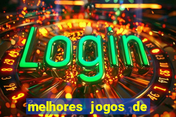 melhores jogos de ganhar dinheiro de verdade