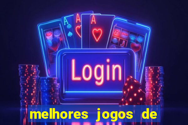 melhores jogos de ganhar dinheiro de verdade