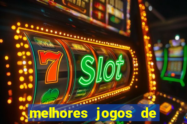 melhores jogos de ganhar dinheiro de verdade