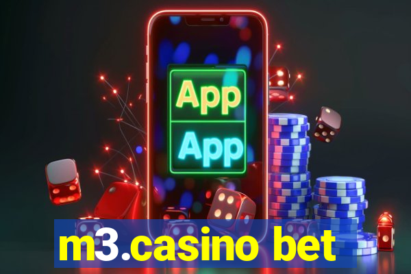 m3.casino bet