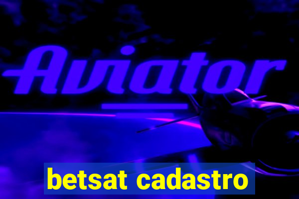 betsat cadastro