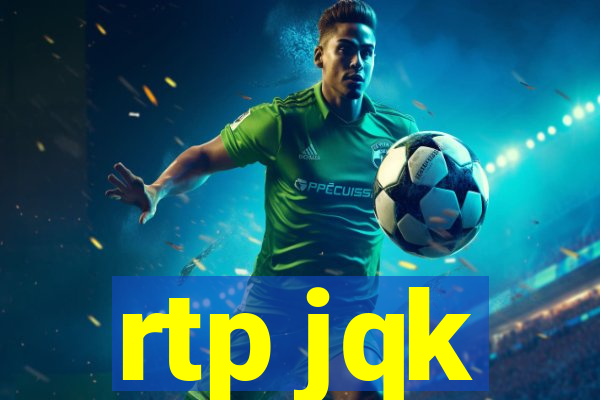 rtp jqk