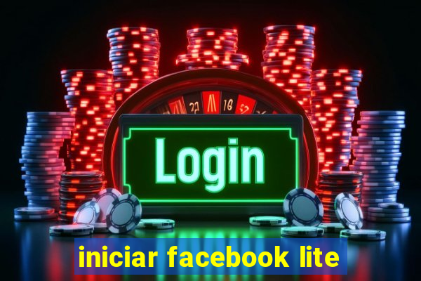 iniciar facebook lite