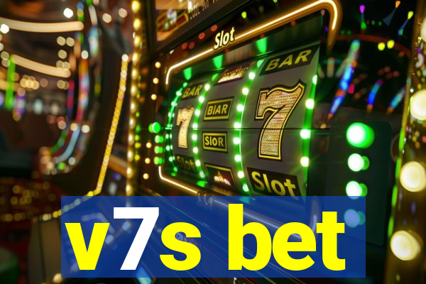 v7s bet