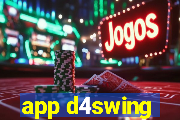 app d4swing