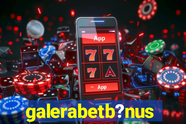 galerabetb?nus