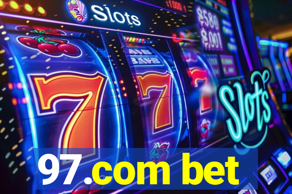 97.com bet