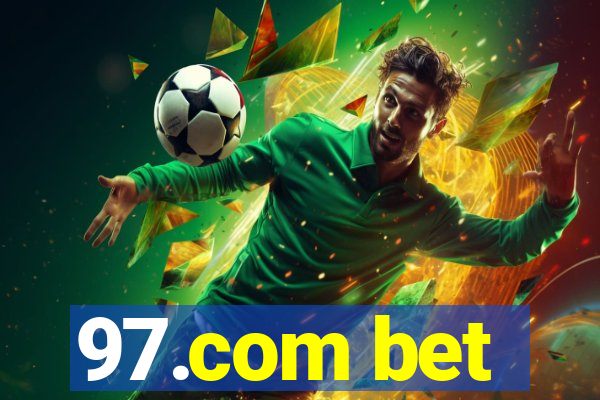 97.com bet