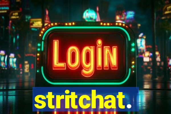stritchat.