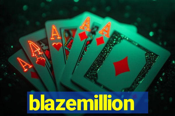 blazemillion