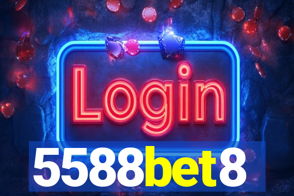 5588bet8