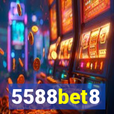 5588bet8