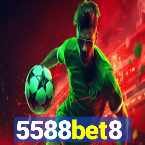 5588bet8