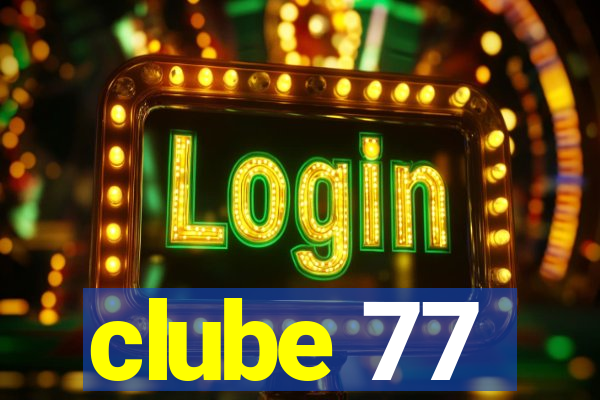 clube 77