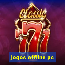 jogos offline pc
