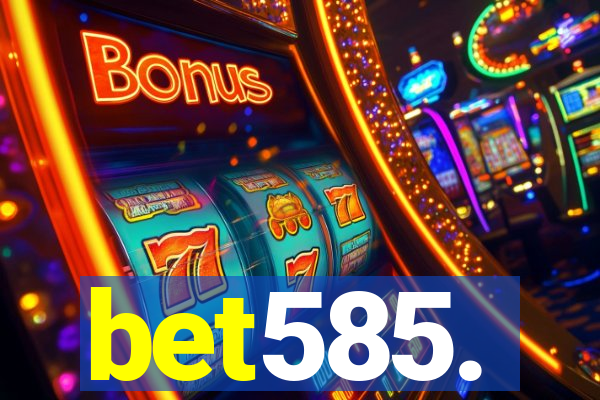 bet585.