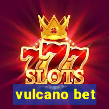 vulcano bet