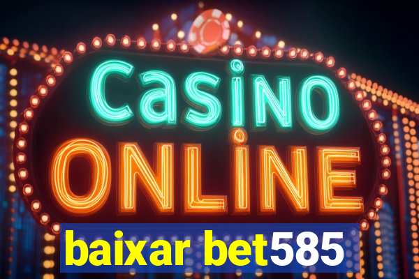 baixar bet585